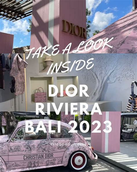 dior riviera bali 2023|dioriviera tour.